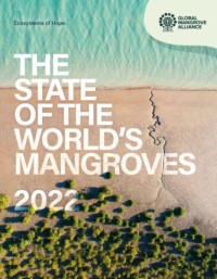 Image of The State of the World’s Mangroves 2022